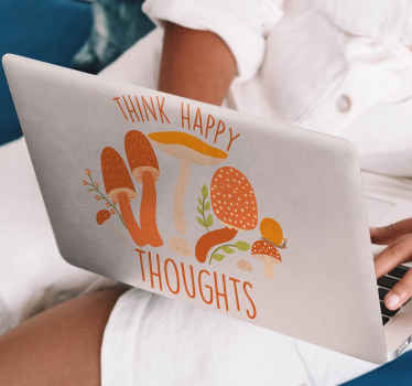 Autocolante para PC Tenha pensamentos felizes cogumelos - TenStickers