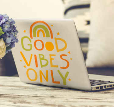 Good vibes only laptop skin decal - TenStickers