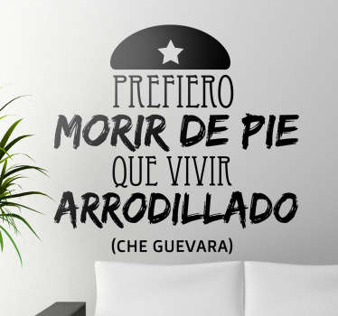Vinilo decorativo morir de pie - TenVinilo