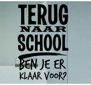Terug naar school ben u er klaar voor - TenStickers
