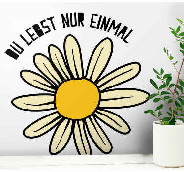 Yolo daisy blomst væg klistermærke - TenStickers