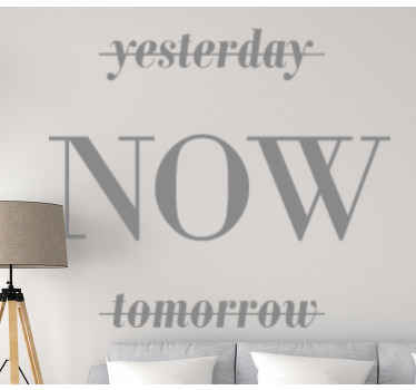 Wandtattoo Motivationsspruch Gestern morgen jetzt - TenStickers