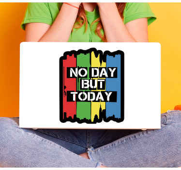 Laptop Aufkleber Kein tag außer heute - TenStickers