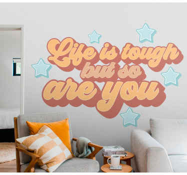 Life is tough wall sticker - TenStickers