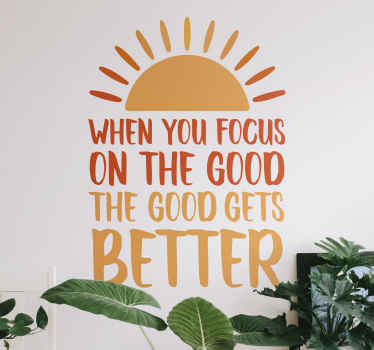 Focus on the good wall sticker - TenStickers