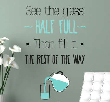 Glass Half Full Wall Sticker - TenStickers