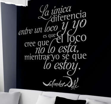 Vinilo decorativo frase loco Dalí - TenVinilo