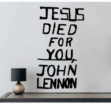 John lennon jesus quote rock vinil autocolante decorativo - uma arte decorativa de parede de texto para pessoas que mantêm a fé em cristo. é feito de qualidade e duradouro.
