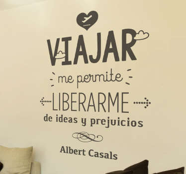 Vinilo decorativo viajar Albert Casals - TenVinilo