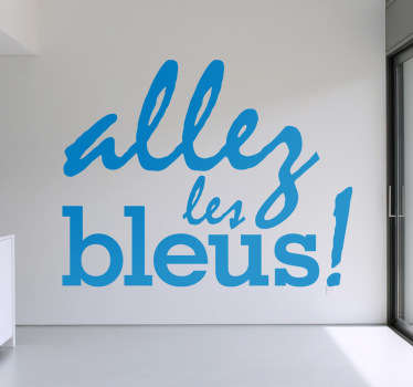 Vinilo decorativo allez les bleus - TenVinilo