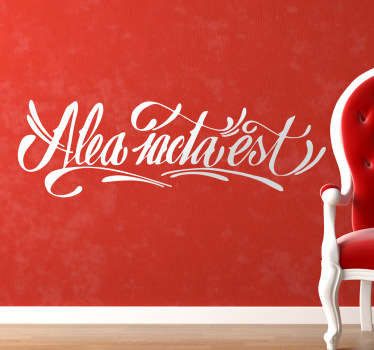 Vinil decorativo "alea iacta est" - TenStickers