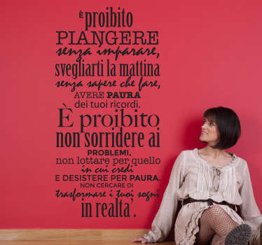 Adesivo murale che riporta parte del testo di una famosa poesia del grande Pablo Neruda intitolata "É proibito".