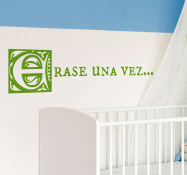 Vinilo infantil frase érase una vez - TenVinilo