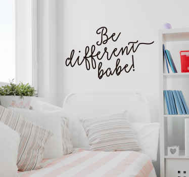 Be Different Babe Wall Sticker - TenStickers