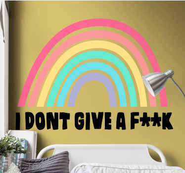 I don't give a f**k  text  with rainbow sticker - TenStickers