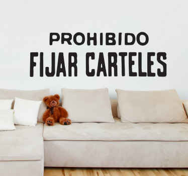 Vinilo decorativo prohibido fijar carteles - TenVinilo