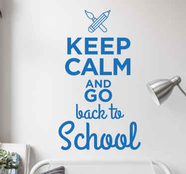 Keep Calm And Go Back To School Wall Sticker - TenStickers