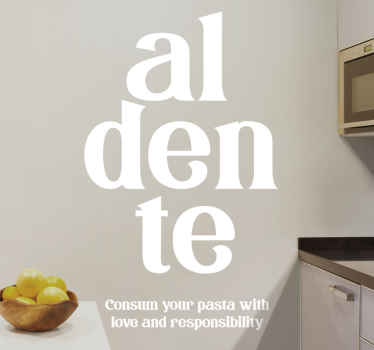 Wandtattoo Küche al dente pasta liebe verantwortung - TenStickers