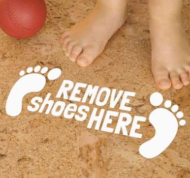 Remove shoes here sticker - TenStickers