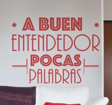 Vinilo decorativo a buen entendedor - TenVinilo