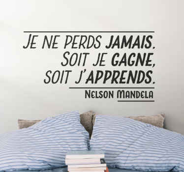 Sticker citation de Mandela - Je ne perds jamais - TenStickers