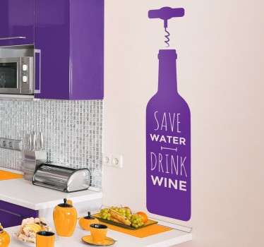 Sticker save water drink wine - TenStickers