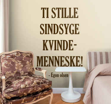 Film citat- hold kæft kvinde filmcitater wallstickers - TenStickers