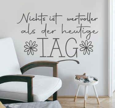 Wandtattoo Nichts ist wertvoller als heute - TenStickers