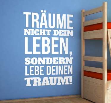 Lebe deinen Traum Sticker - TenStickers
