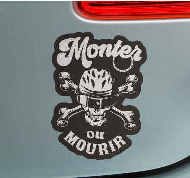 Sticker voiture original crâne monter ou mourir - TenStickers