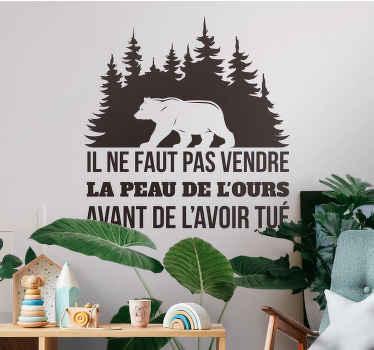 Sticker Mural Citation La peau de l'ours - TenStickers
