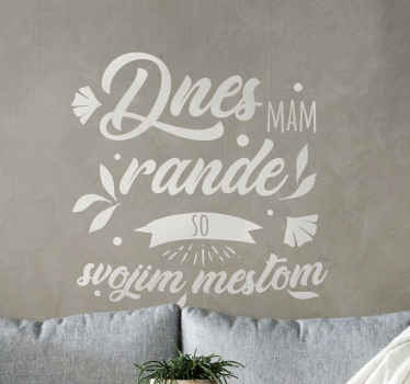 Nálepka na stenu Dnes mam rande - Tenstickers