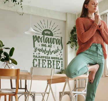 Napis motywacyjny na ścianę - TenStickers