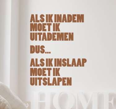 Inademen, uitslapen Nederlandse tekst sticker - TenStickers