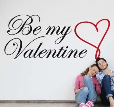 Be my Valentine Sticker - TenStickers