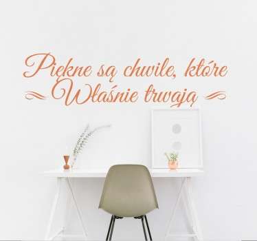 Naklejka z napisami piękne chwile - TenStickers