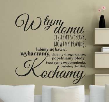 Naklejka z napisem w tym domu - TenStickers
