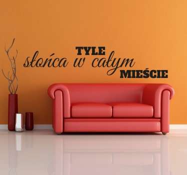 Naklejka z napisem Tyle słońca - TenStickers