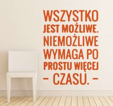 Naklejka z napisem wszystko jest możliwe - TenStickers