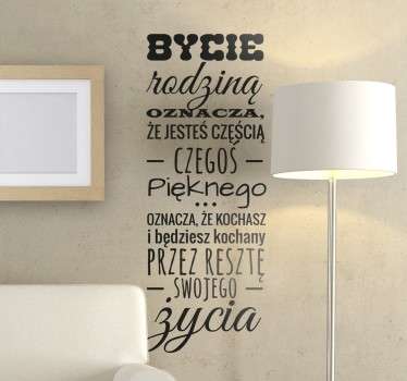 Naklejka z napisem Bycie rodziną oznacza - TenStickers