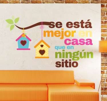 Vinilo decorativo se está mejor en casa - TenVinilo