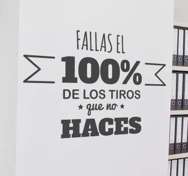 Vinilo de texto los tiros que no haces - TenVinilo