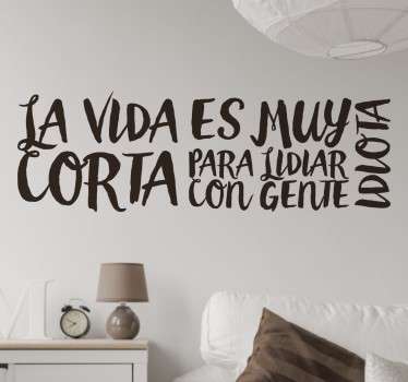 Vinilo de texto la vida es corta - TenVinilo