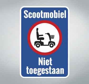 Sticker scootmobiel niet toegestaan - TenStickers
