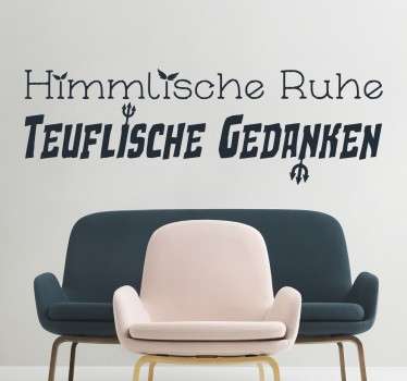 Himmlische Ruhe - Teuflische Gedanken Aufkleber - TenStickers