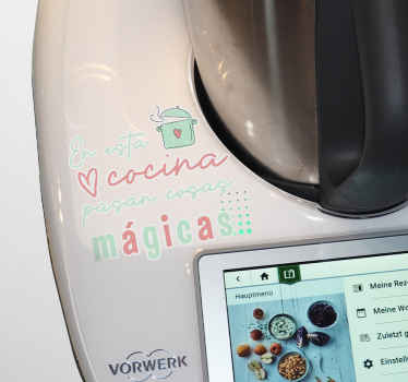 Vinilo para cocina frase célebre cosas mágicas - TenVinilo