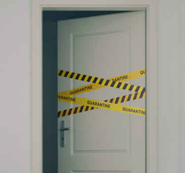 Signage quarantine tape sign door sticker - TenStickers