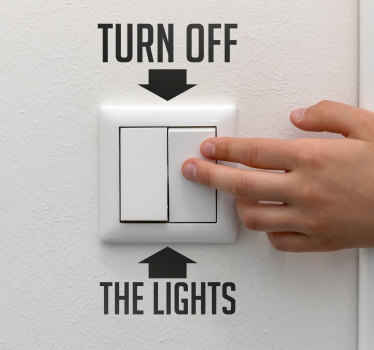 Turn off the lights text sticker - TenStickers
