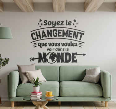 Sticker mural Soyez le changement - TenStickers