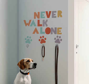 never walk alone dog leash wall sticker - TenStickers